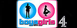 BOYS AND GIRLS - CHANNEL 4