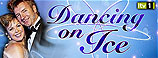 DANCING ON ICE - ITV1