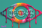 Big Brother: Late & Live 2024