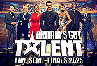 Britain's Got Talent Live Semi-Finals 2025