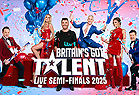 Britain's Got Talent Live Semi-Finals 2025